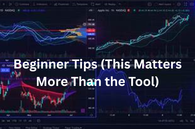 Beginner Tips (This Matters More Than the Tool)