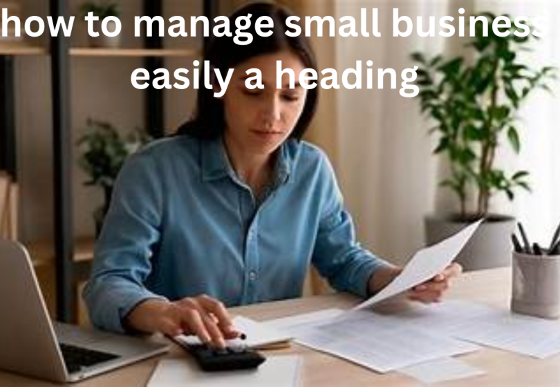 how to manage small business easily a heading
